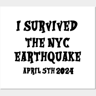 I Survived The NYC Earthquake April 5th 2024 America USA Posters and Art